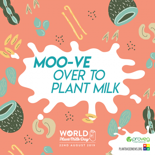 World Plant Milk Day 2019 [ 199.19 Kb ]