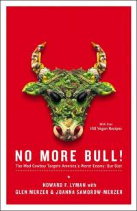 Literatura - Howard F. Lyman: No More Bull! [ 38.10 Kb ]